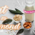Susu Almond vs. Susu Oat: Mana yang Harus Anda Gunakan?